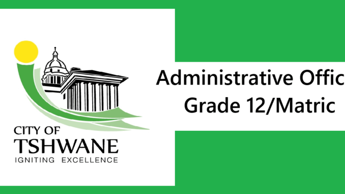 City-of-Tshwane-Administrative-Officer-Job-Vacancies.png